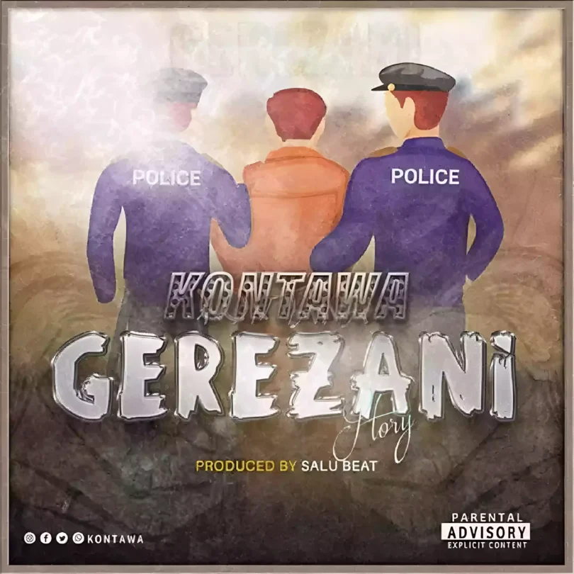 AUDIO-Kontawa - Gerezani (Story) EP MP3 DOWNLOAD.