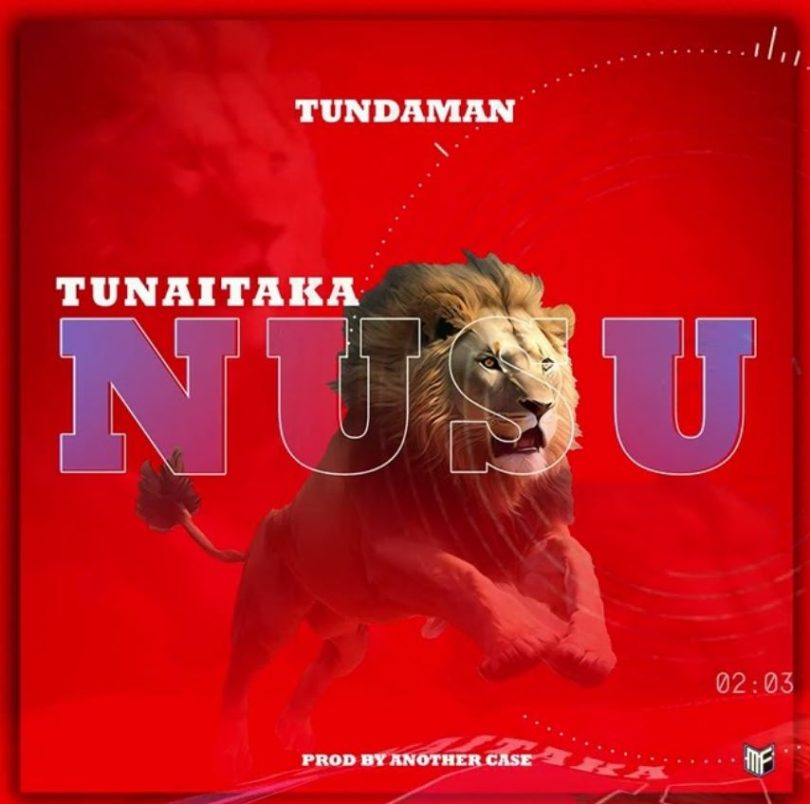 AUDIO Tunda Man – Tunaitaka Nusu  MP3 DOWNLOAD