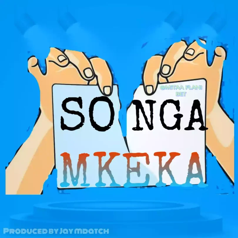 AUDIO Mkeka - Songa MP3 DOWNLOAD