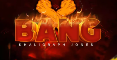 AUDIO Khaligraph Jones - Bang MP3 DOWNLOAD