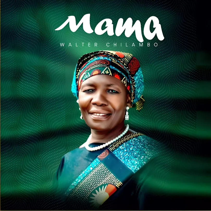 AUDIO Walter Chilambo - Mama MP3 DOWNLOAD