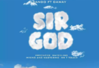 AUDIO Bando Mc - Sir God ft Daway TZ MP3 DOWNLOAD