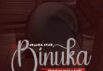 AUDIO Nkunda Star - Binuka ft ZAiiD & Ruler MP3 DOWNLOAD