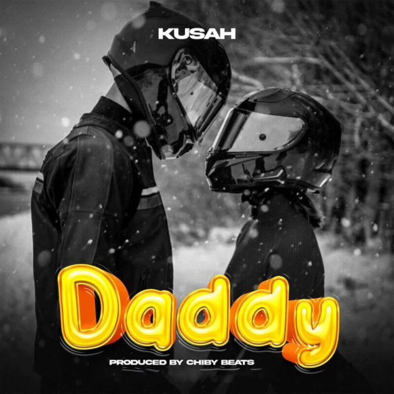 AUDIO Kusah - Daddy MP3 DOWNLOAD