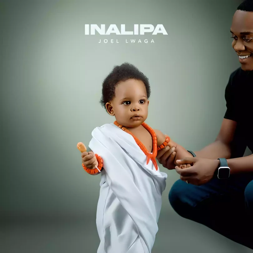 AUDIO Joel Lwaga - Inalipa MP3 DOWNLOAD