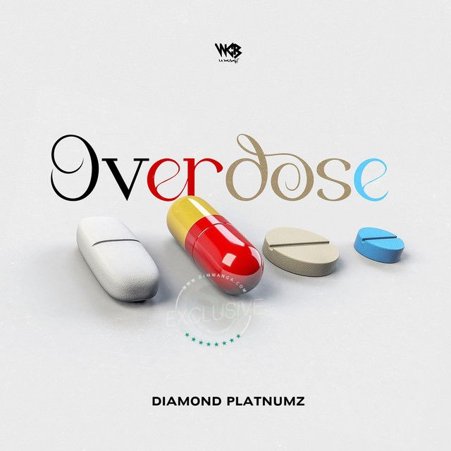 AUDIO Diamond Platnumz – Overdose MP3 DOWNLOAD