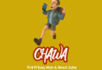 AUDIO Pmt – Chawa Ft. Easy Man x Mack Zube MP3 DOWNLOAD