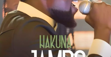 AUDIO John Kavishe - Hakuna Jambo MP3 DOWNLOAD