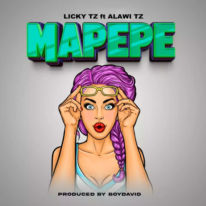 AUDIO Licky TZ - Mapepe Ft. Alawi MP3 DOWNLOAD