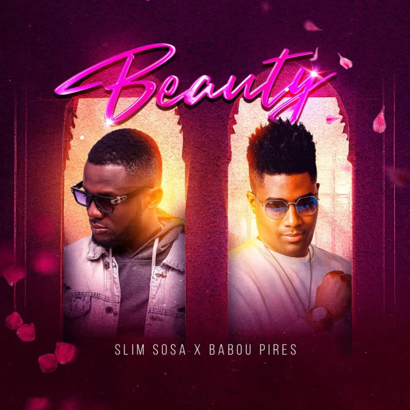 AUDIO Slim Sosa – Beauty Ft. Babou Pires MP3 DOWNLOAD