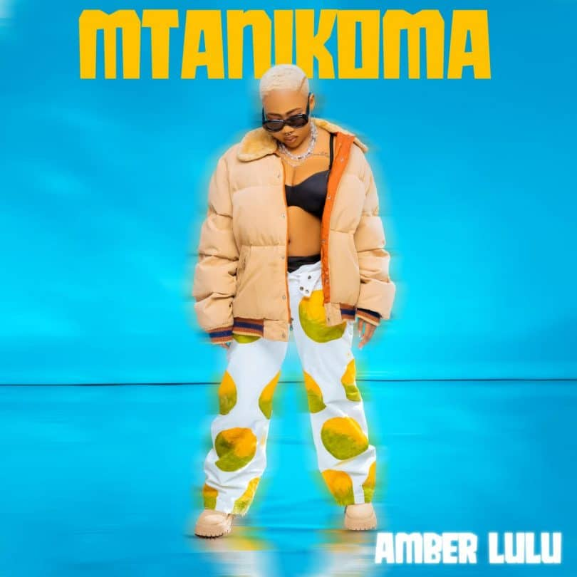 AUDIO Amber Lulu – Mtanikoma MP3 DOWNLOAD