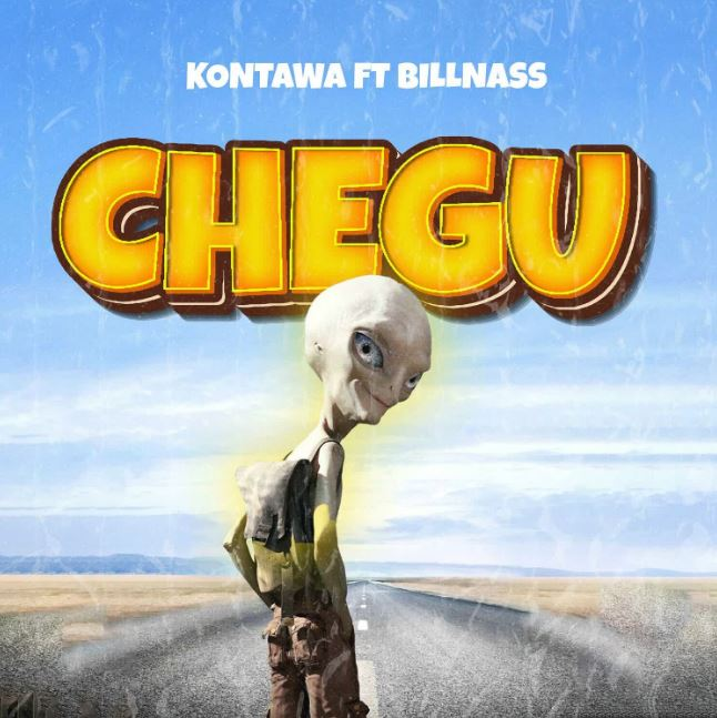 AUDIO Kontawa – CHEGU Ft Billnass MP3 DOWNLOAD