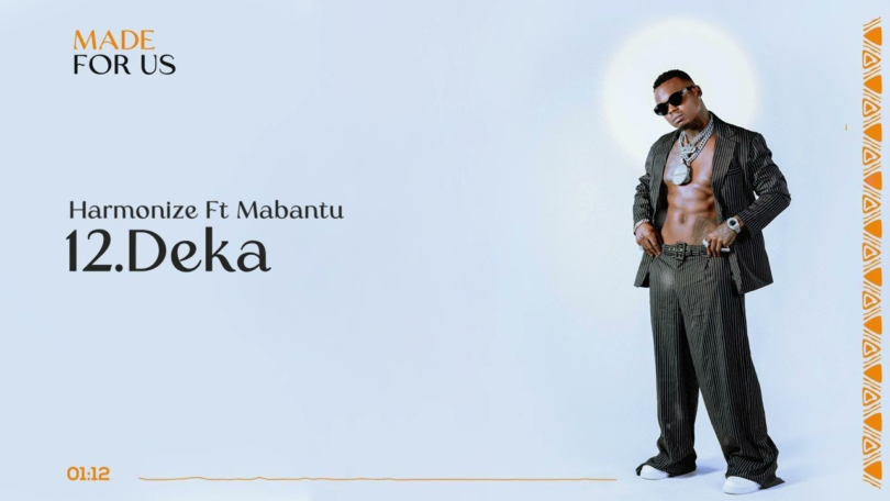 AUDIO Harmonize – Deka Ft Mabantu MP3 DOWNLOAD