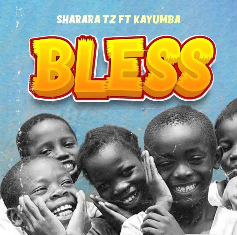 AUDIO Sharara – Bless Ft Kayumba MP3 DOWNLOAD