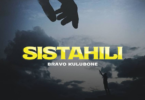 AUDIO Bravo Kulubone – Sistahili MP3 DOWNLOAD