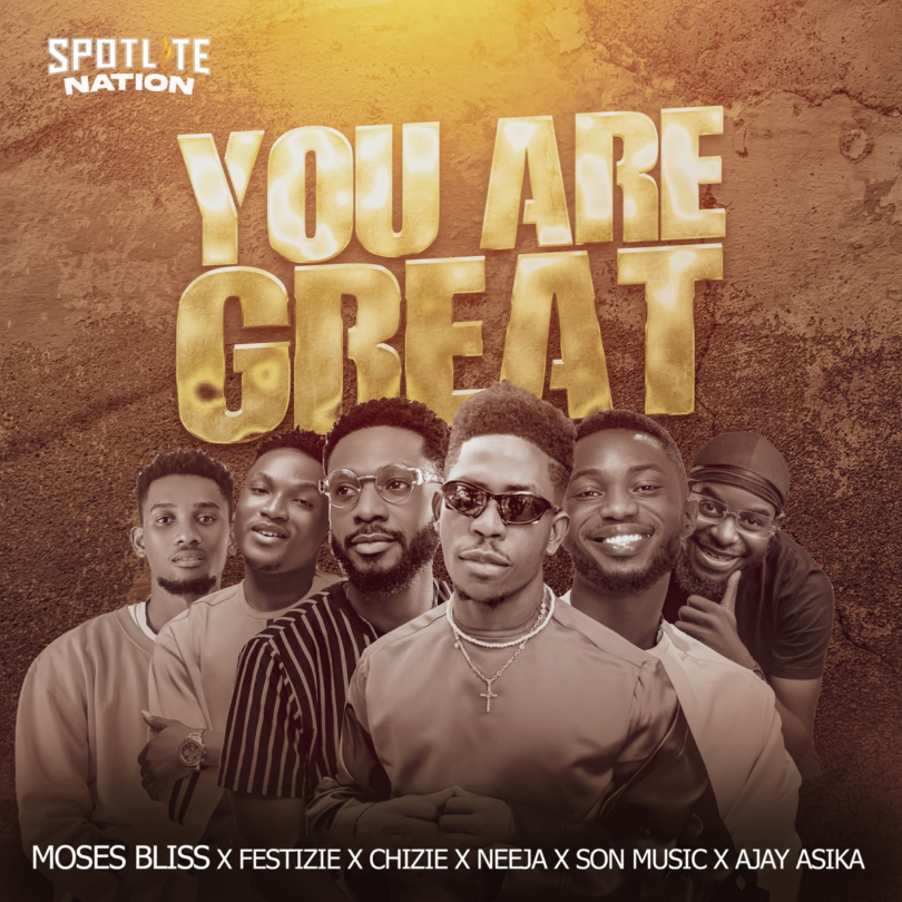 AUDIO Moses Bliss, Festizie & C - You Are Great Ft Neeja, S.O.N Music & Ajay Asika MP3 DOWNLOAD