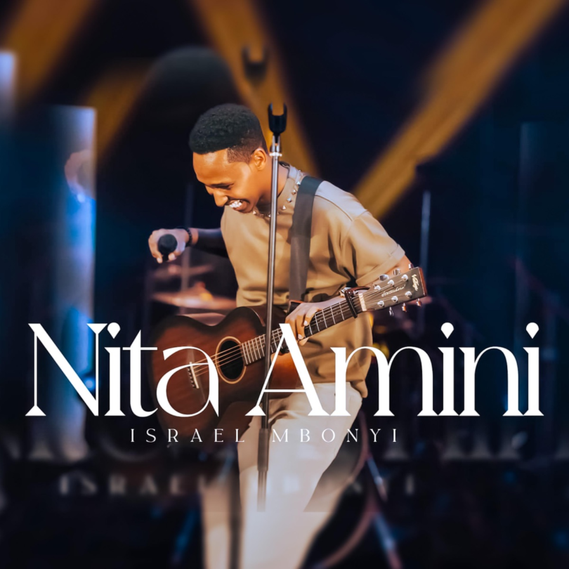 AUDIO Israel Mbonyi - Nita Amini MP3 DOWNLOAD
