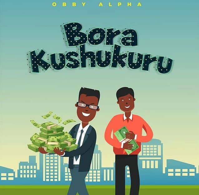 AUDIO Obby Alpha - Bora Kushukuru MP3 DOWNLOAD