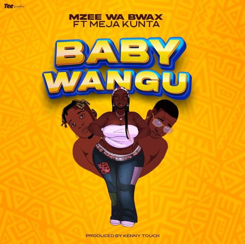 AUDIO Mzee Wa Bwax – Baby Wangu Ft Meja Kunta MP3 DOWNLOAD