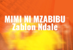 AUDIO Zablon Ndale - Mimi Ni Mzabibu MP3 DOWNLOAD