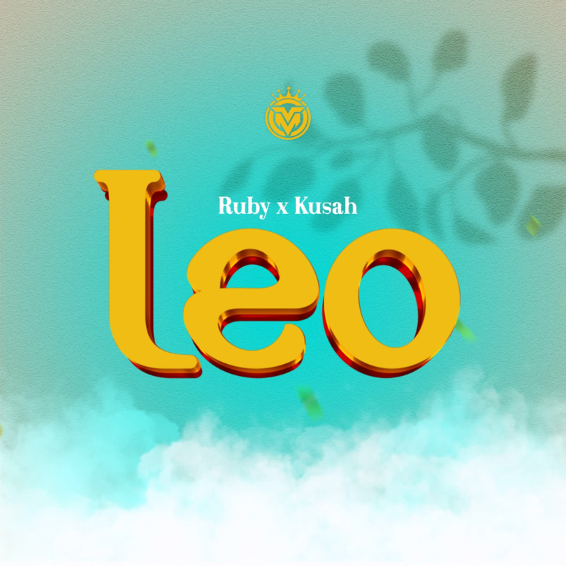 AUDIO Ruby – Leo Ft Kusah MP3 DOWNLOAD