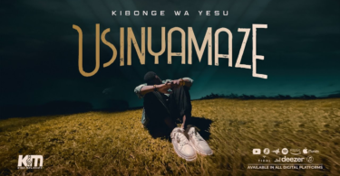 AUDIO Kibonge wa Yesu – Usinyamaze MP3DOWNLOAD