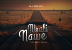 AUDIO Jay Melody - Mbali Nawe MP3DOWNLOAD