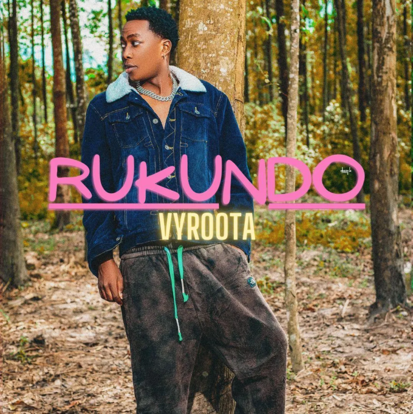 AUDIO Vyroota - Rukundo MP3DOWNLOAD