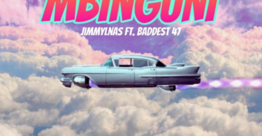 AUDIO Baddest 47 Ft Jimmylnas – Mbinguni MP3DOWNLOAD