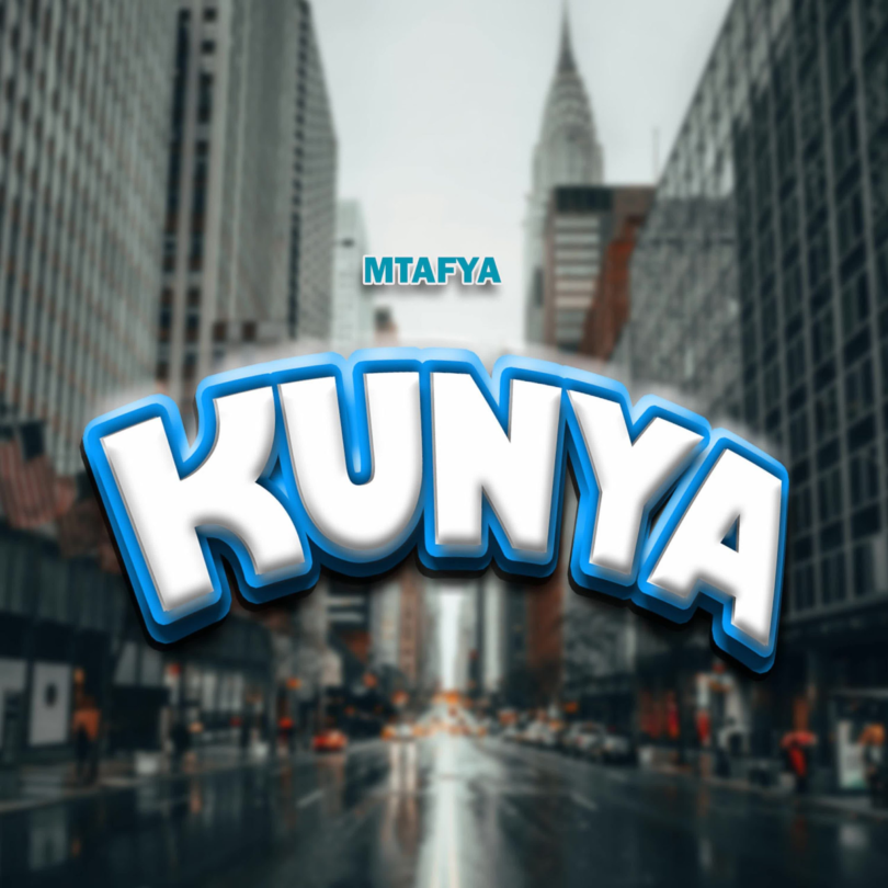 AUDIO Mtafya – Kunya MP3DOWNLOAD