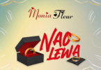 AUDIO Monia Fleur – Naolewa MP3DOWNLOAD