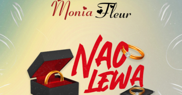 AUDIO Monia Fleur – Naolewa MP3DOWNLOAD