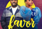 AUDIO Mike Kalambay - Favor Ft Chidinma MP3DOWNLOAD