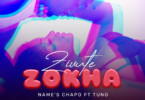 AUDIO Names Chapo - Zivute Zokha Ft Tuno MP3DOWNLOAD