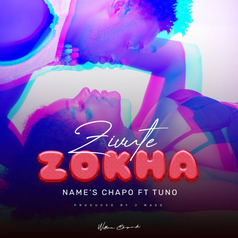 AUDIO Names Chapo - Zivute Zokha Ft Tuno MP3DOWNLOAD