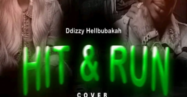 AUDIO Ddzzy De Hellbubakah - Hit & Run (cover) MP3DOWNLOAD