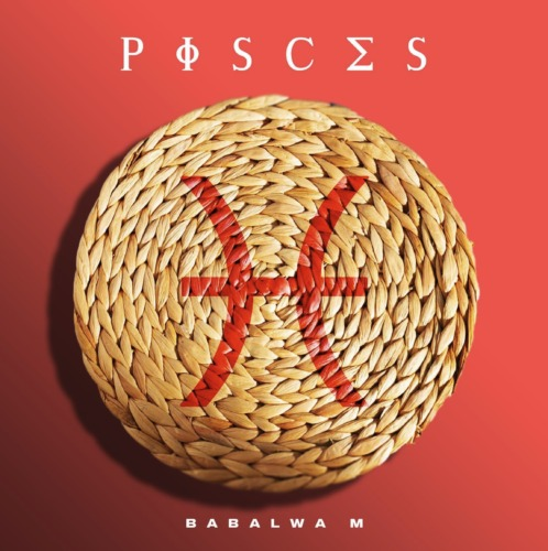 EP: Babalwa M - Pisces (Full Album) MP3DOWNLOAD