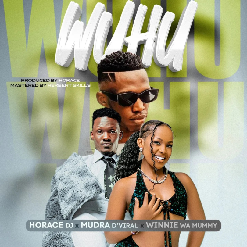 AUDIO Mudra D Viral - Wuhu Ft Winnie Wa Mummy & Dj Horace MP3DOWNLOAD