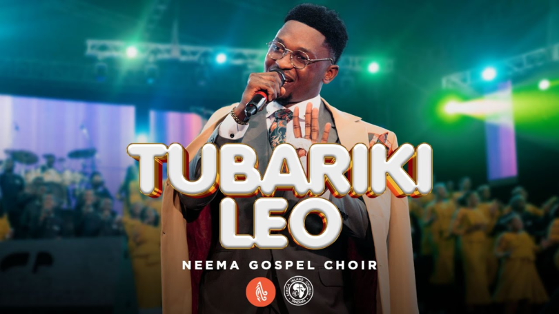 AUDIO Neema Gospel Choir – Tubariki Leo MP3DOWNLOAD