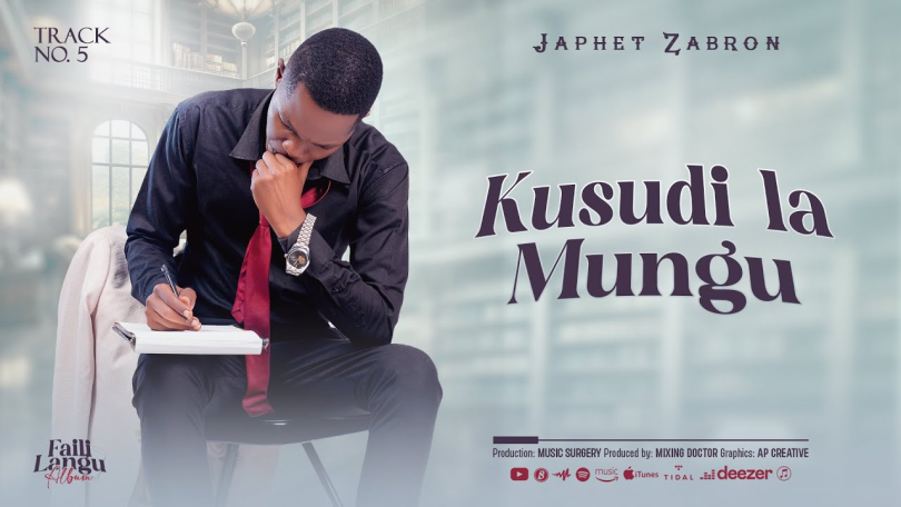 AUDIO Japhet Zabron – Kusudi La Mungu MP3 DOWNLOAD