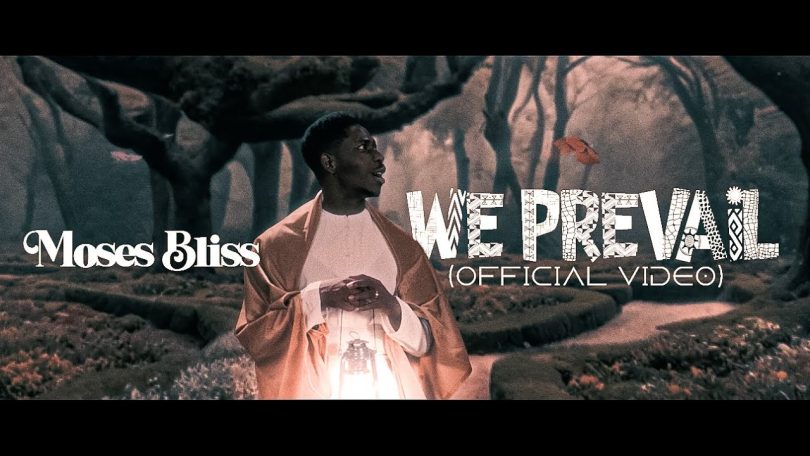 VIDEO: Moses Bliss - We Prevail Ft Neeja MP4DOWNLOAD