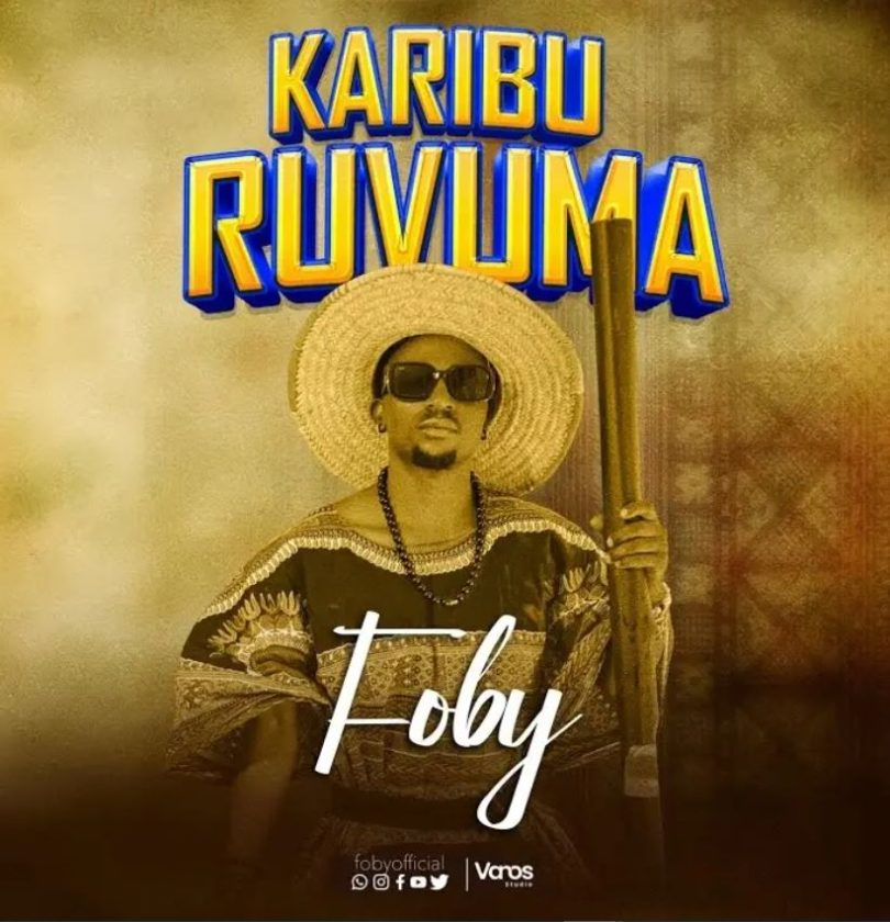 AUDIO Foby – Karibu Ruvuma MP3DOWNLOAD