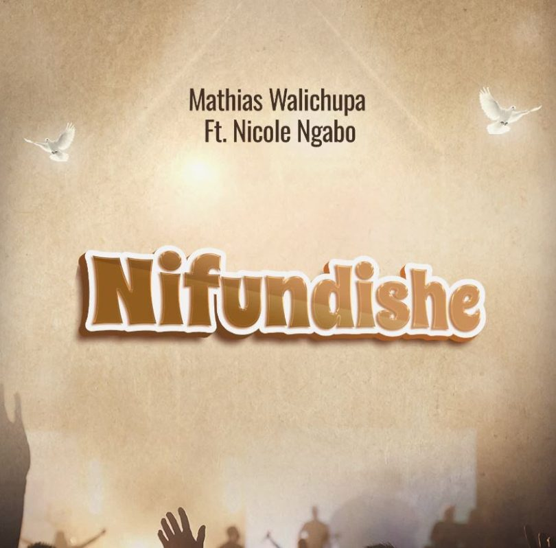 AUDIO Mathias Walichupa – Nifundishe MP3DOWNLOAD