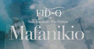 AUDIO Fid Q Ft Baraka The Prince - Mafanikio MP3 DOWNLOAD