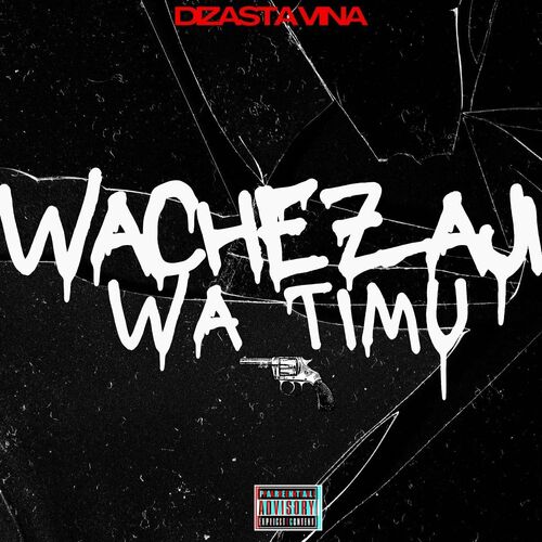 AUDIO Dizasta Vina – Wachezaji Wa Timu MP3 DOWNLOAD