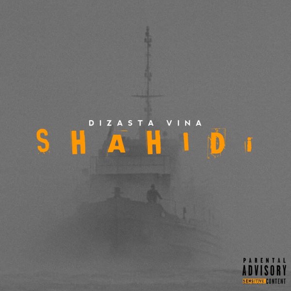 AUDIO Dizasta Vina – Shahidi MP3 DOWNLOAD