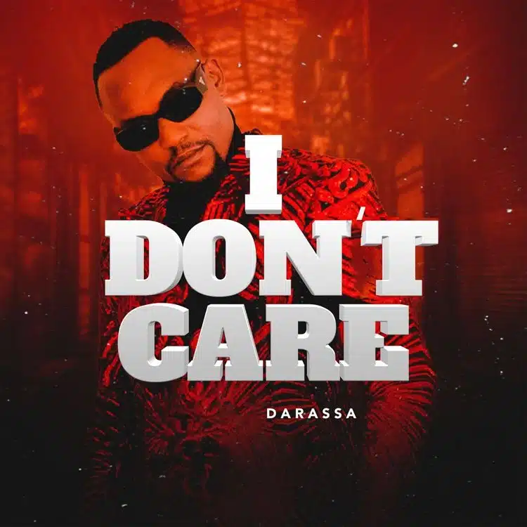 AUDIO Darassa - I Don’t Care MP3 DOWNLOAD