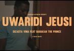 AUDIO Dizasta Vina Ft Baraka The Prince – Uwaridi jeusi MP3 DOWNLOAD