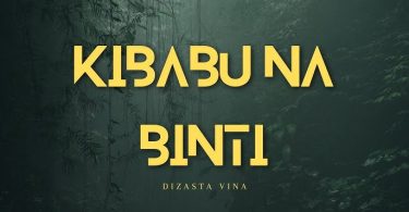 AUDIO Dizasta Vina – Kibabu na Binti MP3 DOWNLOAD