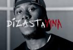 AUDIO Dizasta Vina – Lost One MP3 DOWNLOAD